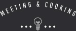 meeting cooking idee